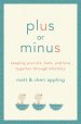 Plus or Minus