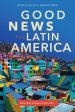 Good News from Latin America