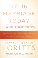 Your Marriage Today. . .And Tomorrow