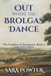 Out Where the Brolgas Dance: Large Print Edition