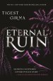 Immortal Dark Trilogy: Eternal Ruin