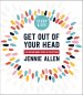 Get Out of Your Head Bible Study Guide plus Streaming Video, Updated Edition