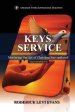 Keys to Service: Mastering the Art of Christian Servanthood