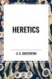 Heretics