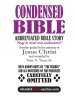 CONDENSED BIBLE: Abbreviated Bible Story