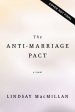 The Anti-Marriage Pact
