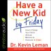 Have a New Kid by Friday