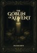 The Goblin of Advent