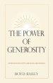 The Power of Generosity