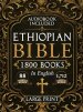The Complete Restored Ethiopian Bible in English - LARGE PRINT: 88 Books of Ancient Scriptures, Sacred Apocrypha, and Ethiopian Liturgical Heritage wi