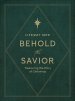Behold the Savior Bible Study Book
