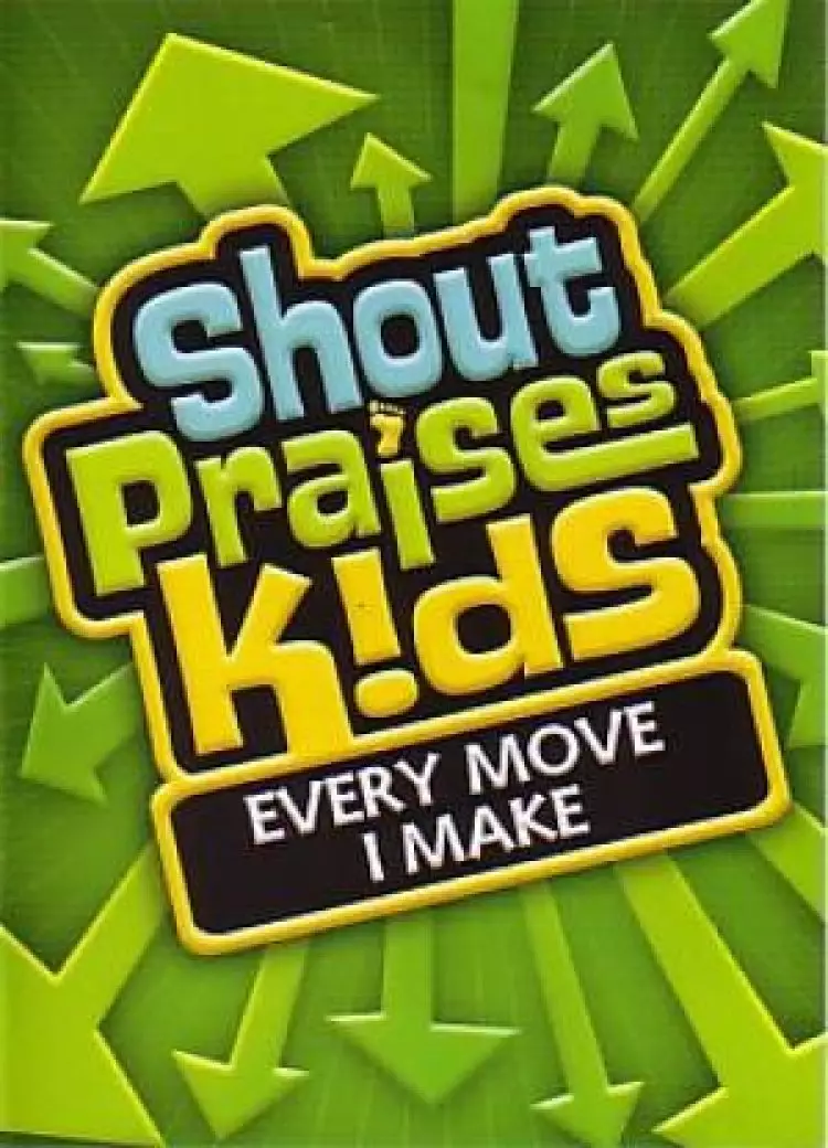 Shout Praises Kids: Every Move I Make DVD