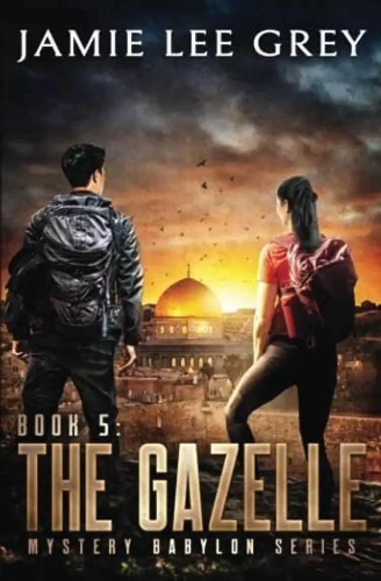 Mystery Babylon, Book 5: The Gazelle