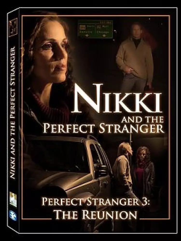 Nikki and the Perfect Stranger: Perfect Stranger 3 The Reunion