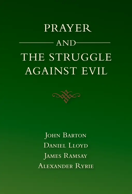 Prayer and the Struggle Against Evil