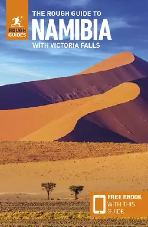 Rough Guide To Namibia With Victoria Falls: Travel Guide With Free Ebook