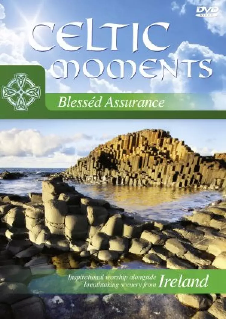 Celtic Moments Blessed Assurance DVD
