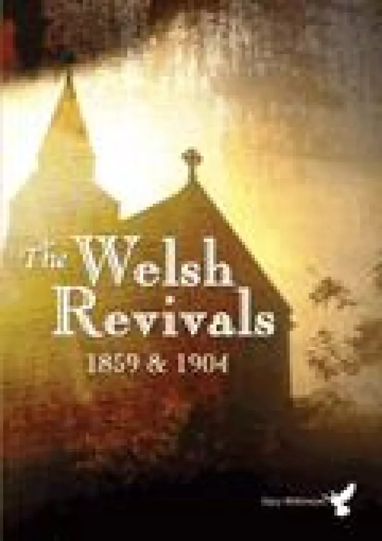 The Welsh Revivals Of 1859 And 1904 DVD
