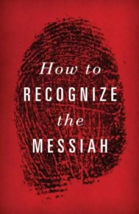 How To Recognize The Messiah