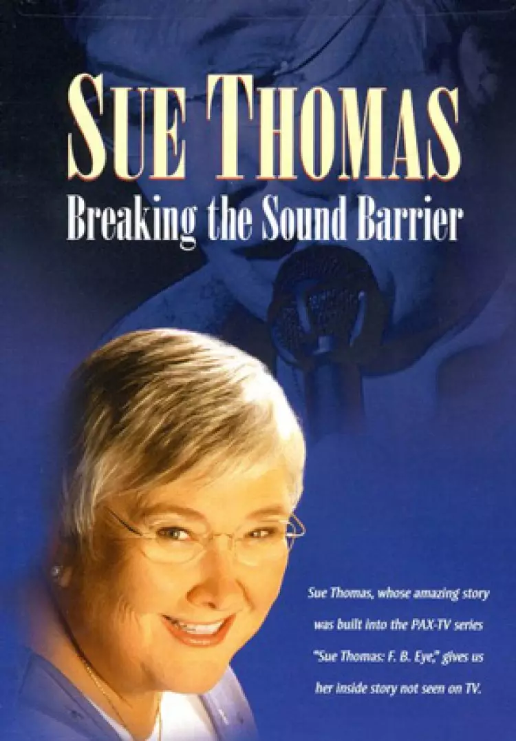 Sue Thomas : Breaking The Sound Barrier DVD