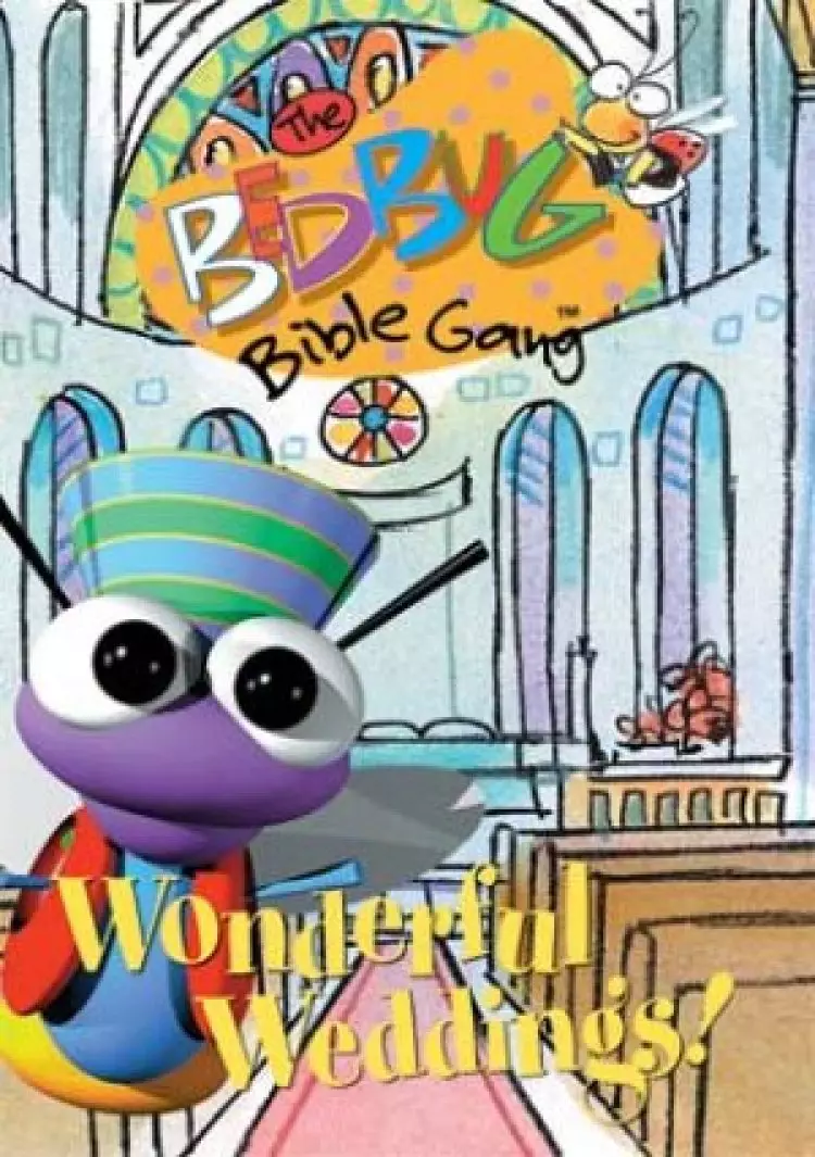Bedbug Bible Gang: Wonderful Weddings DVD