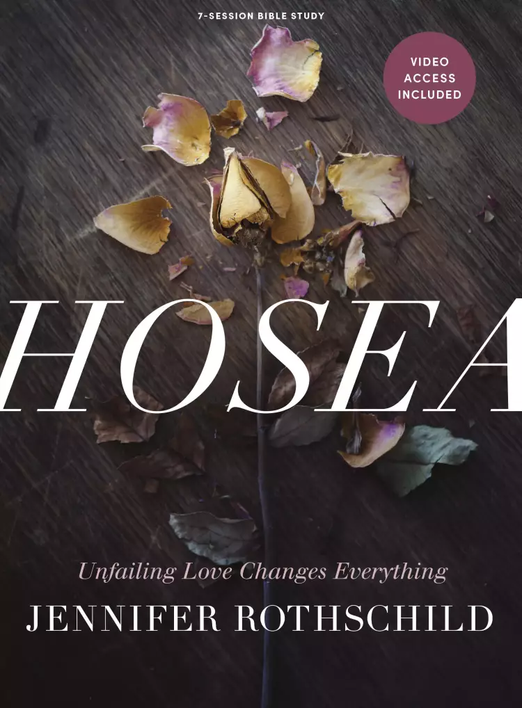 Hosea - Bible Study Book with Video Access