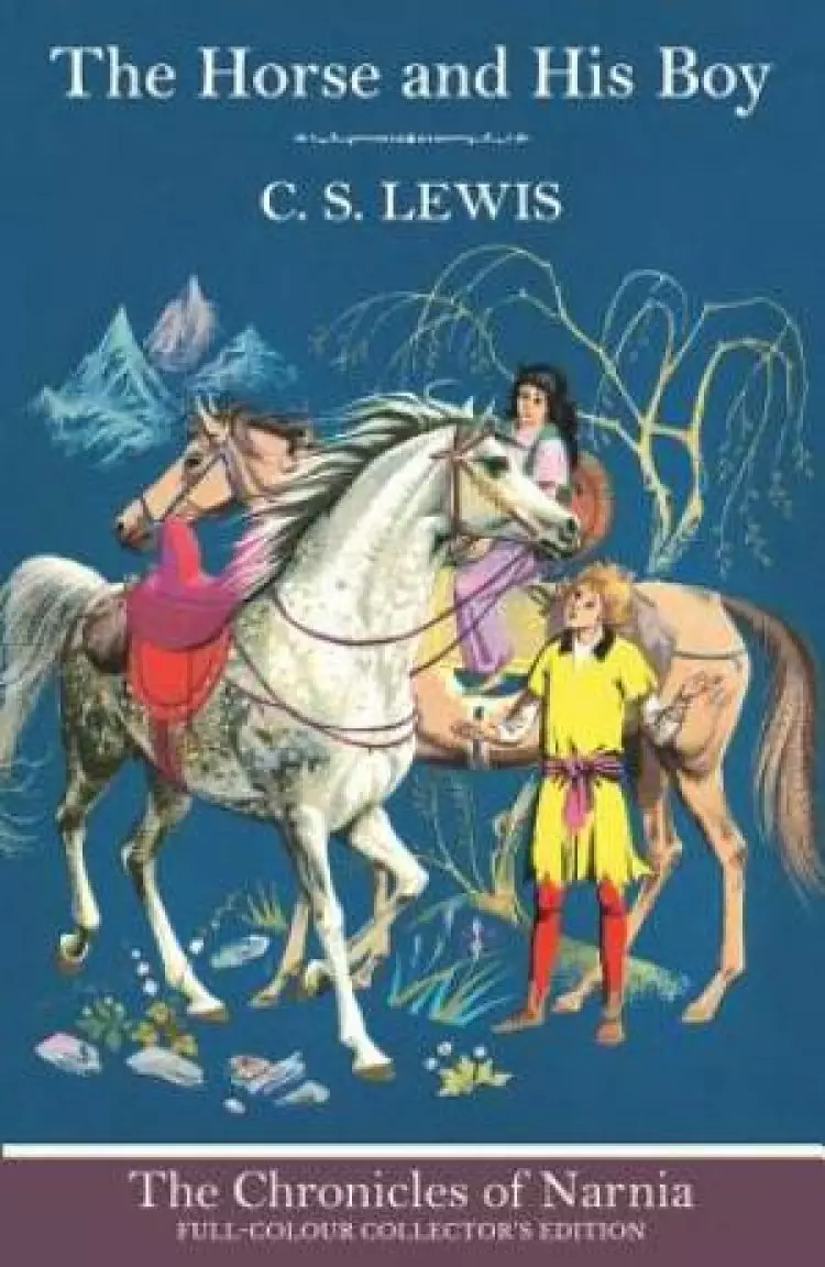 The Horse And His Boy Hardback