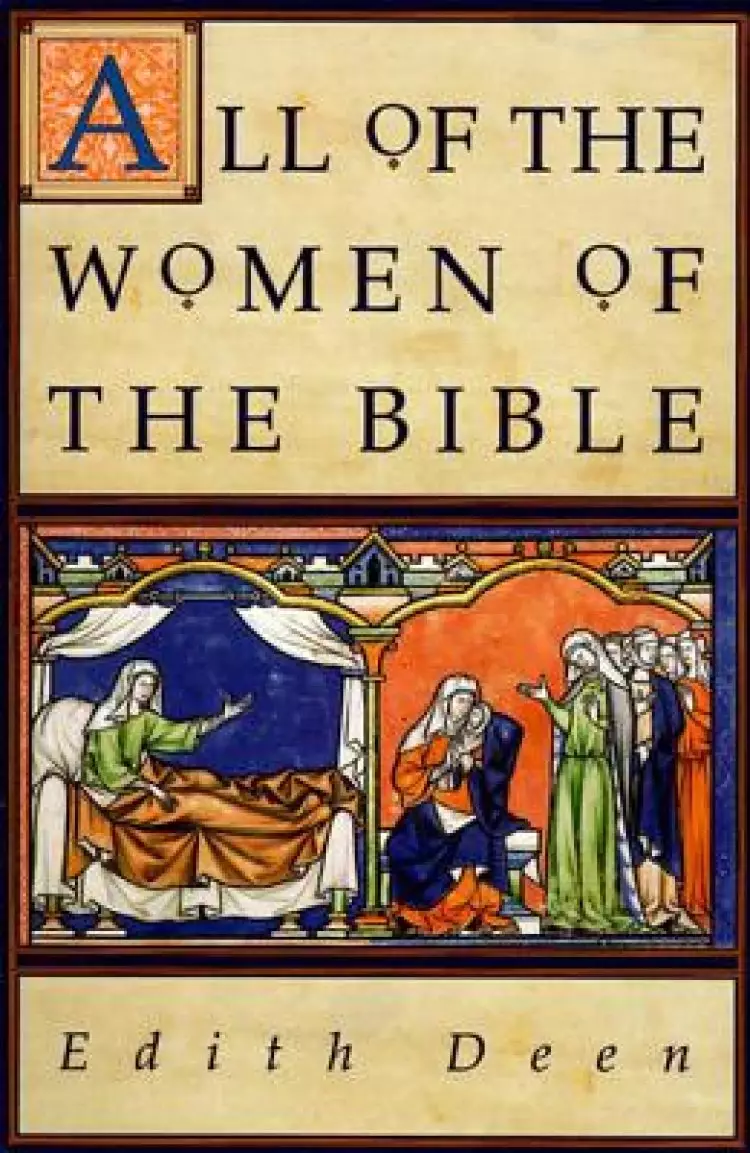 All of the Women of the Bible: 316 Concise Biographies