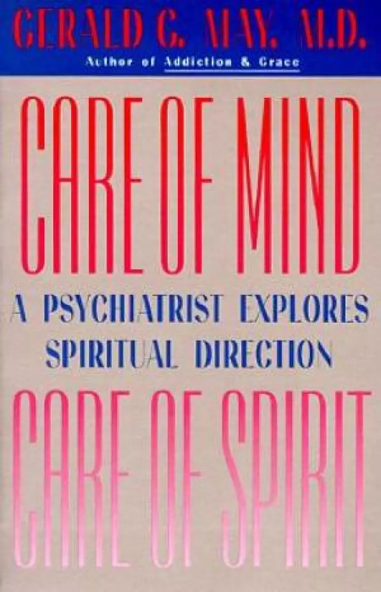 Care Of Mind, Care Of Spirit