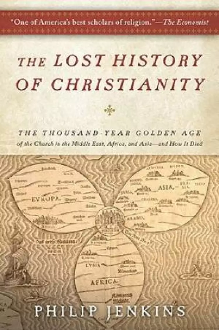 The Lost History Of Christianity