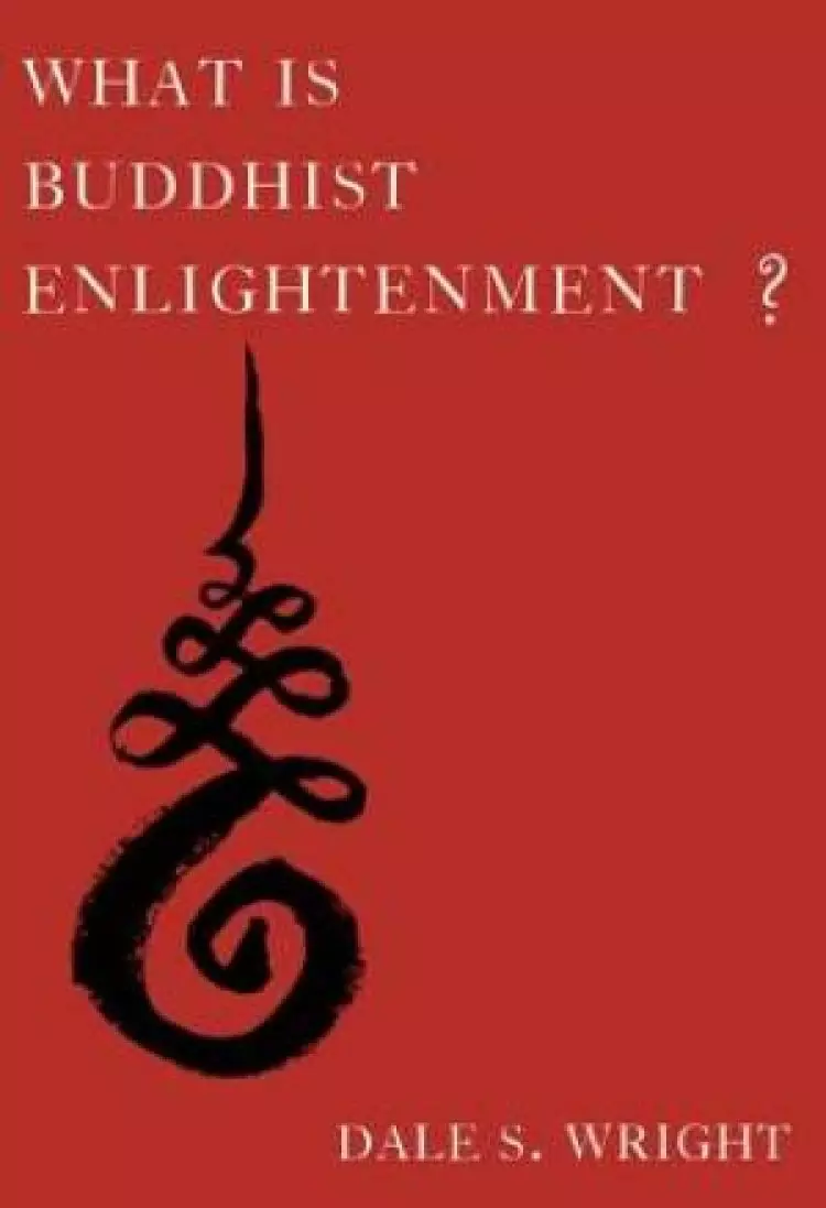 What is Buddhist Enlightenment?