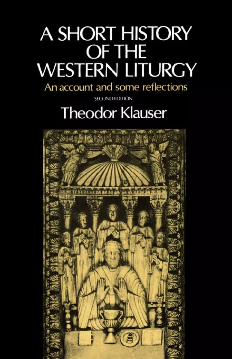 Short History Of The Western Liturgy