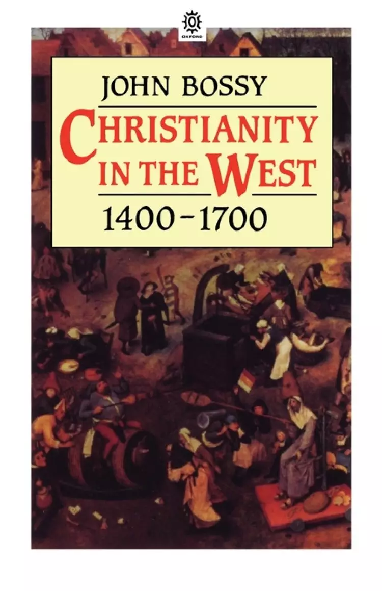 Christianity In The West, 1400-1700