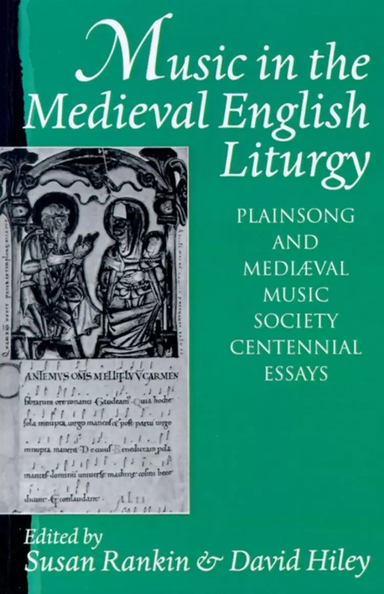 Music in the Medieval English Liturgy