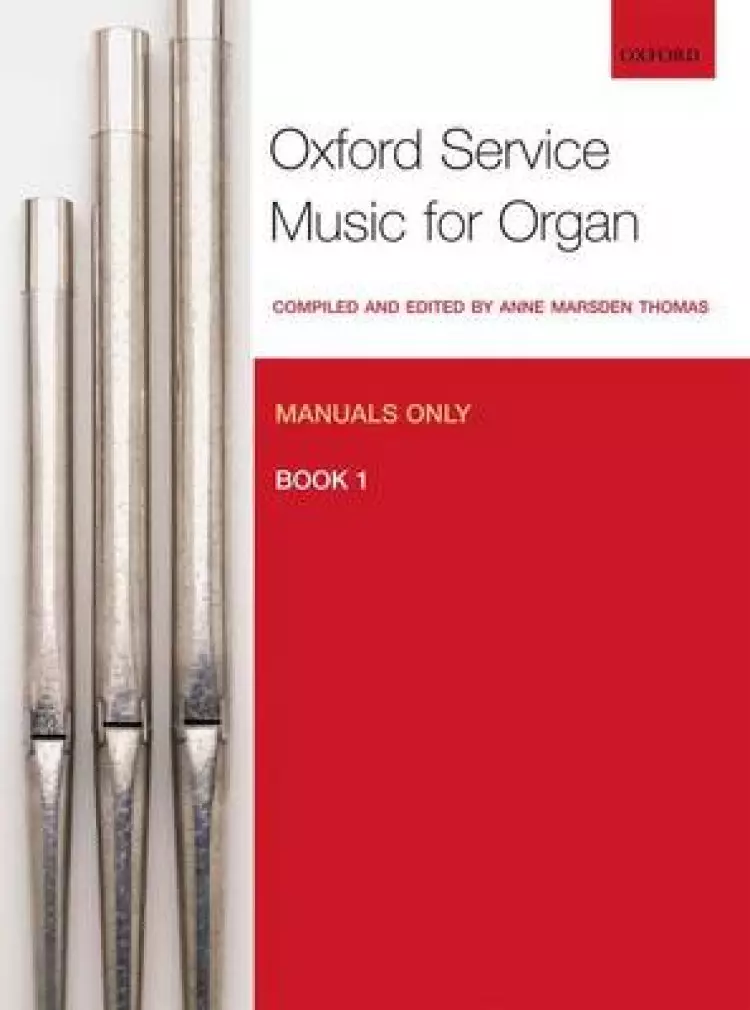 Oxford Service Music for Organ: Manuals Only