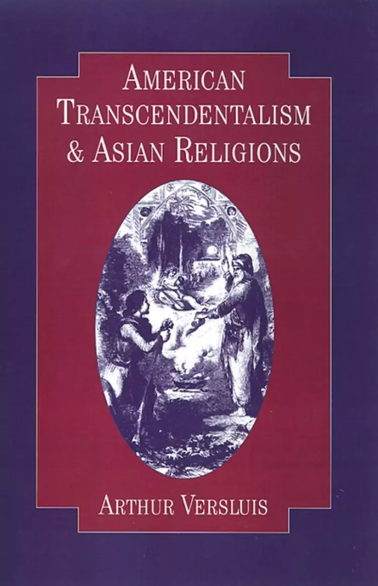 American Transcendentalism and Asian Religions