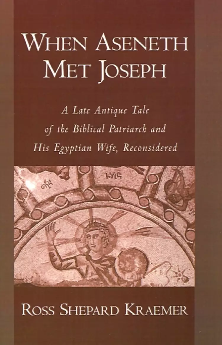 When Aseneth Met Joseph