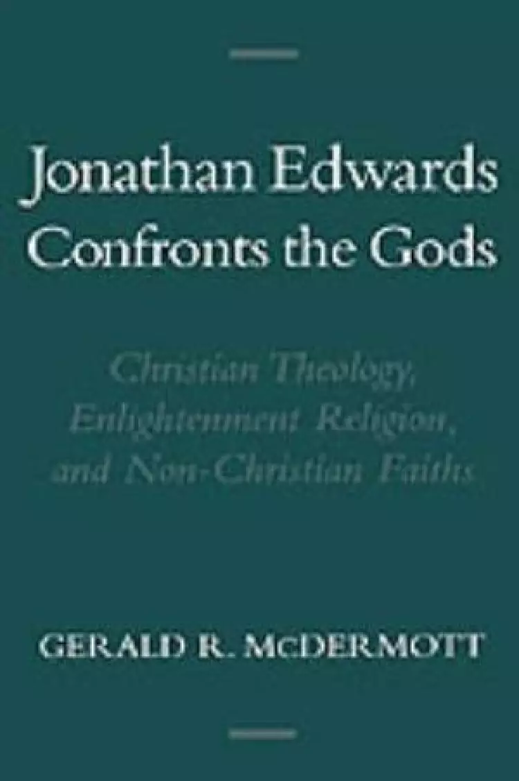Jonathan Edwards Confronts the Gods