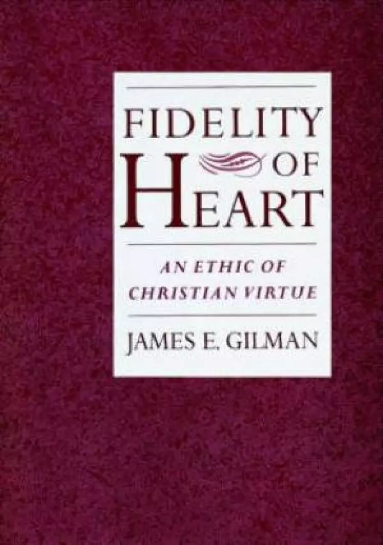 Fidelity Of Heart