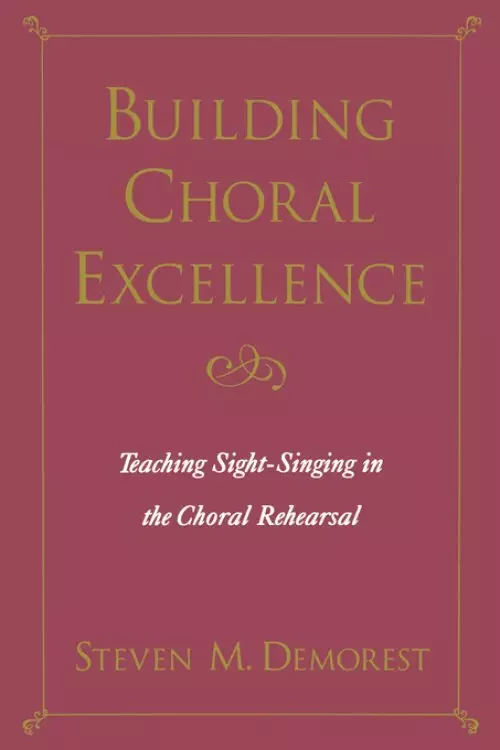 Building Choral Excellence