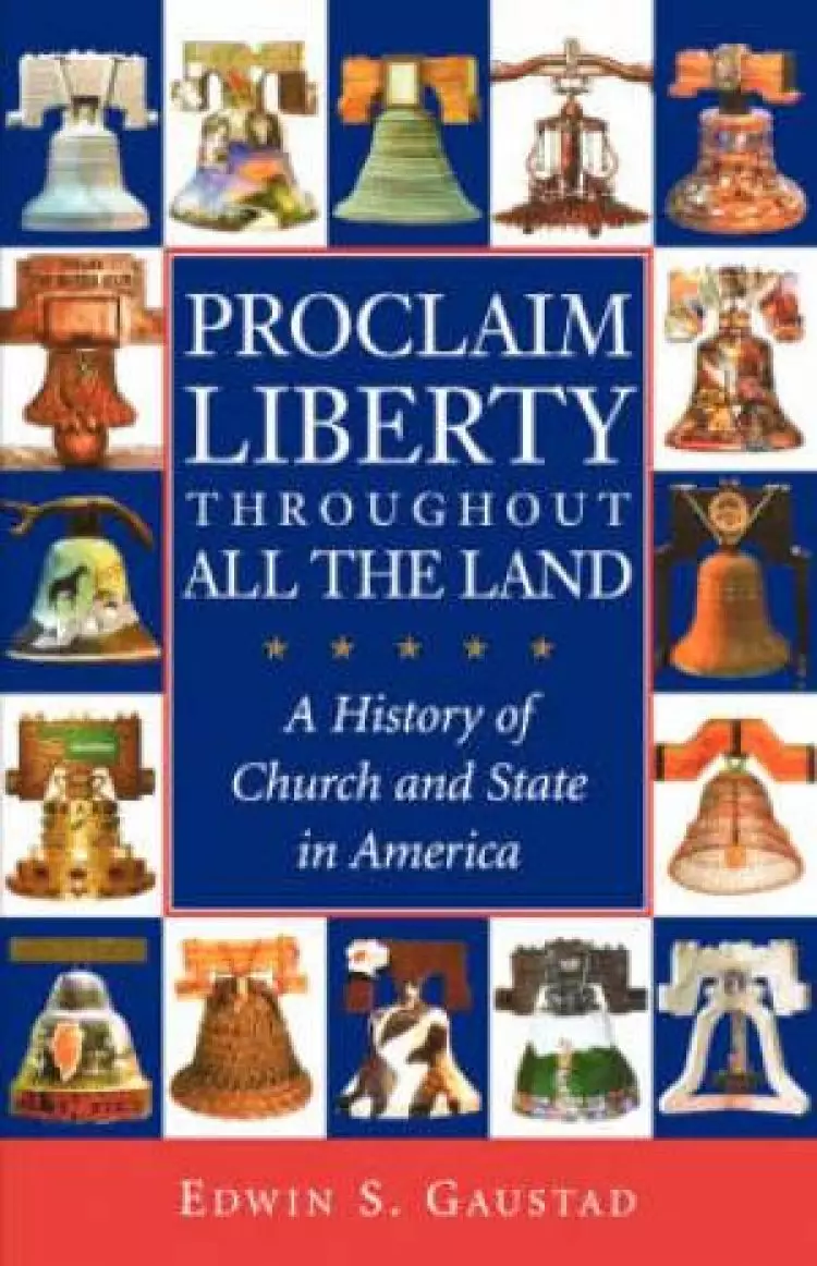 Proclaim Liberty Throughout All The Land