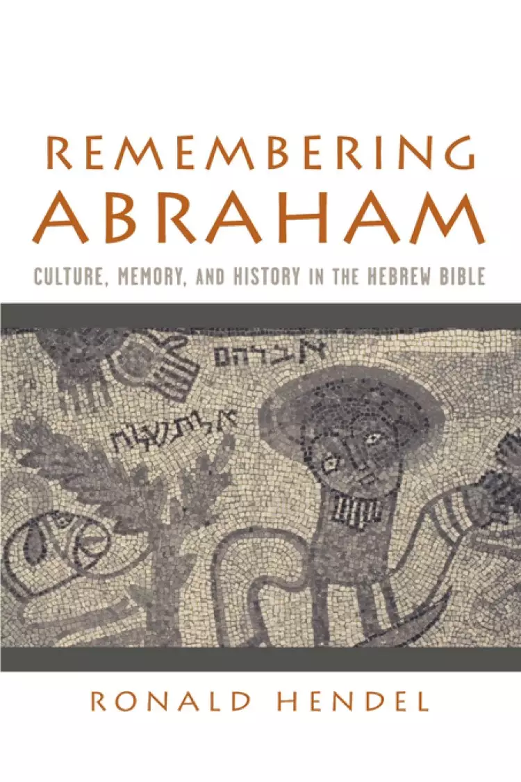 Remembering Abraham
