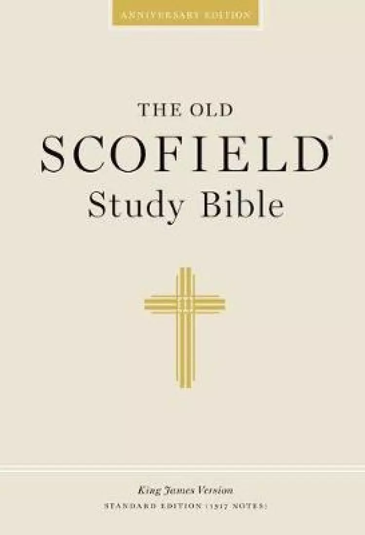 KJV Old Scofield Study Bible : Hardback