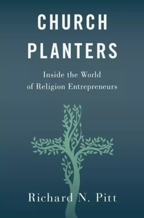 Church Planters: Inside the World of Religion Entrepreneurs