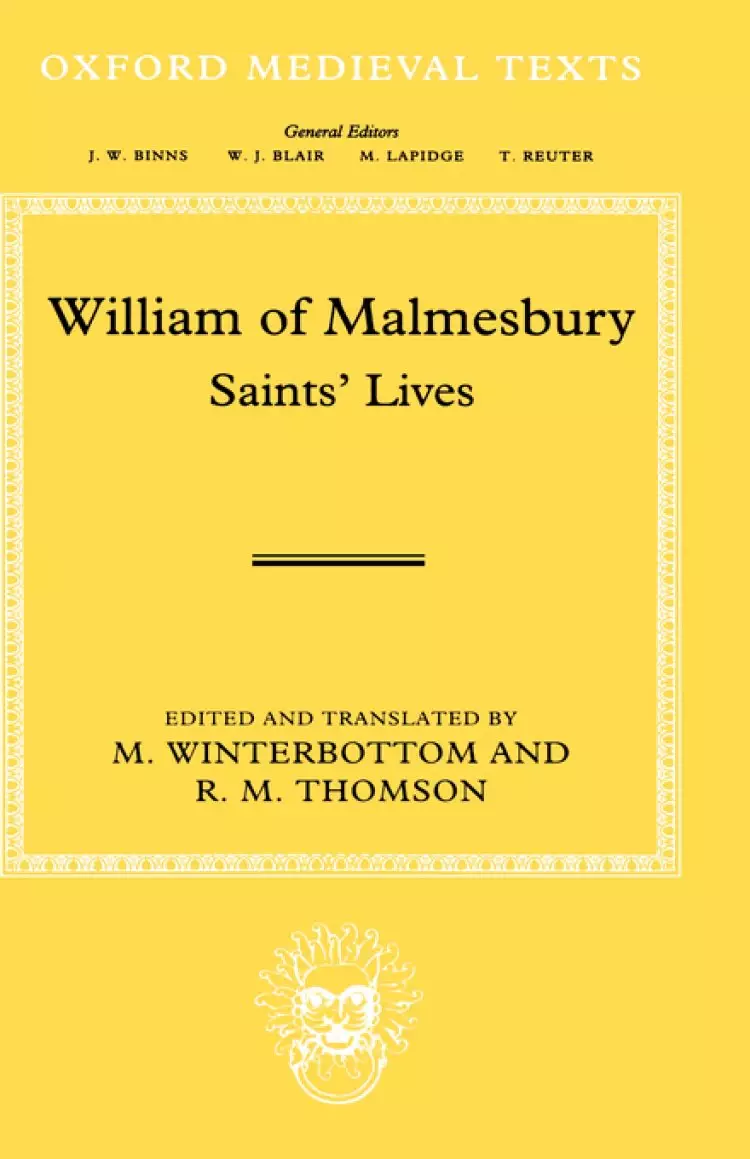 William of Malmesbury - Saints' Lives