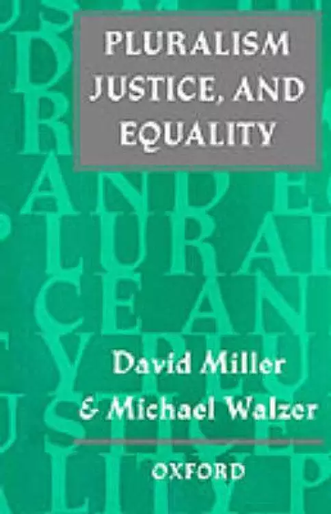 Pluralism, Justice and Equality