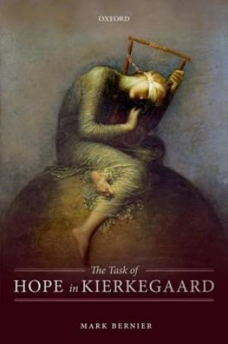 The Task of Hope in Kierkegaard