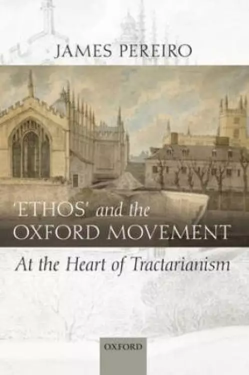 "Ethos" and the Oxford Movement