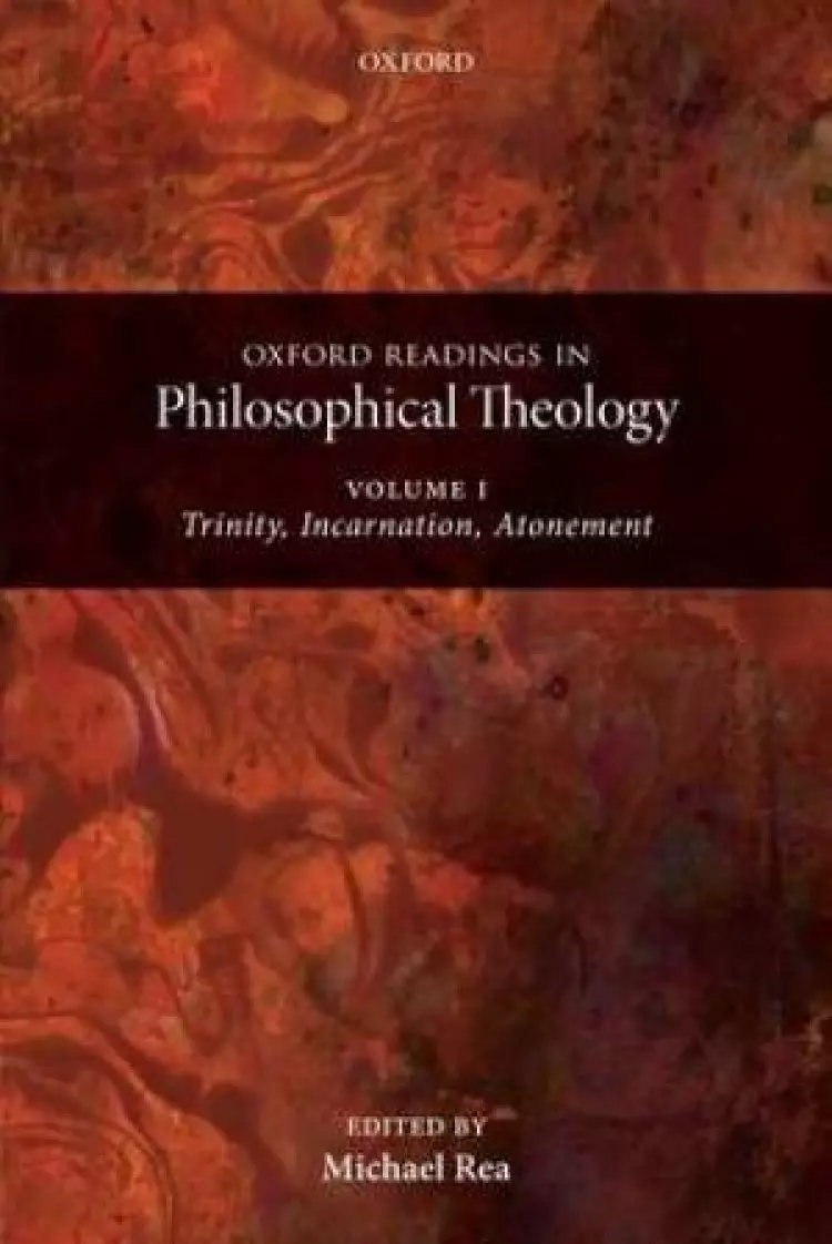 Oxford Readings in Philosophical Theology