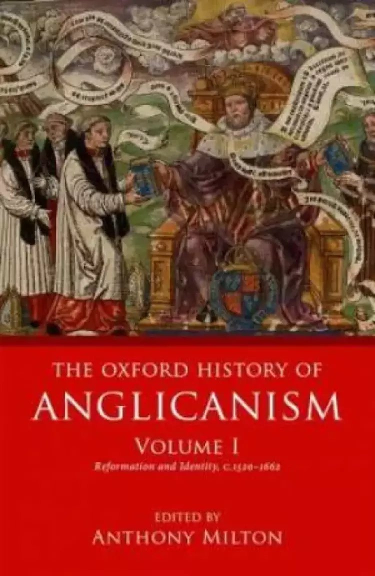 The Oxford History of Anglicanism